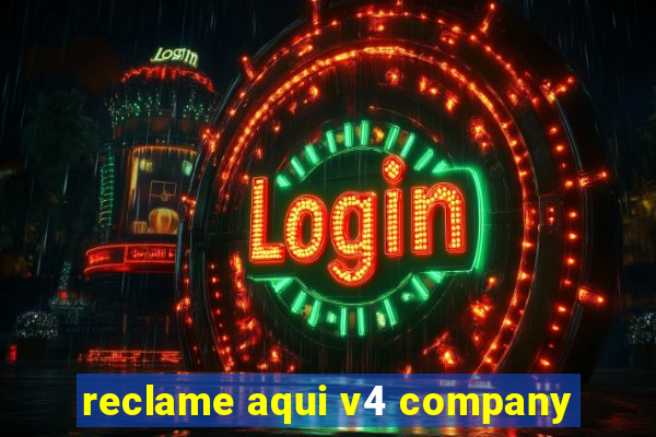 reclame aqui v4 company